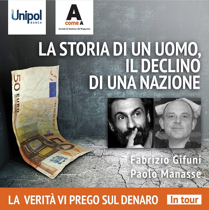 La verità vi prego sul denaro a Bologna